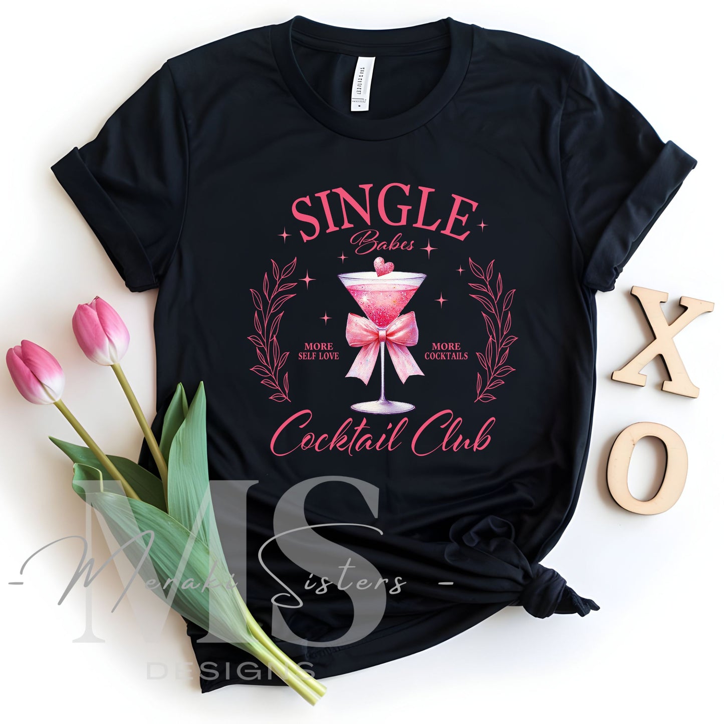 Single Babes Shirt