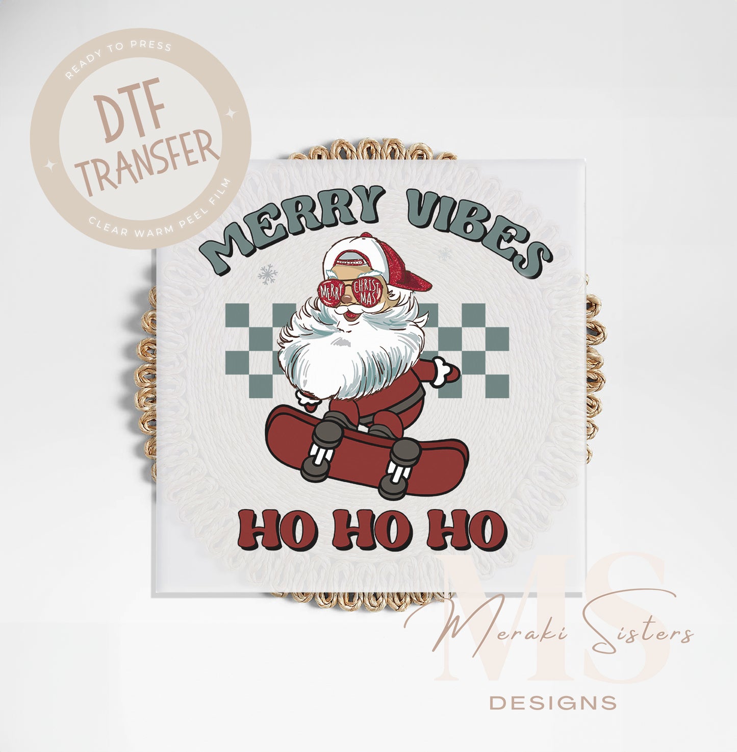 Merry Vibes Ho Ho Ho DTF Transfer
