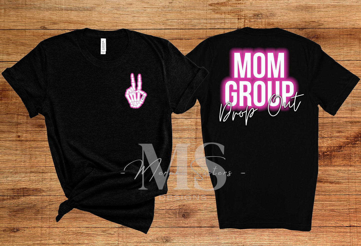 Mom Group Drop Out Tee