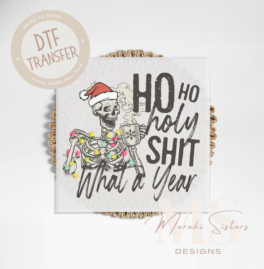 Ho Ho Holy Sh*t DTF Transfer