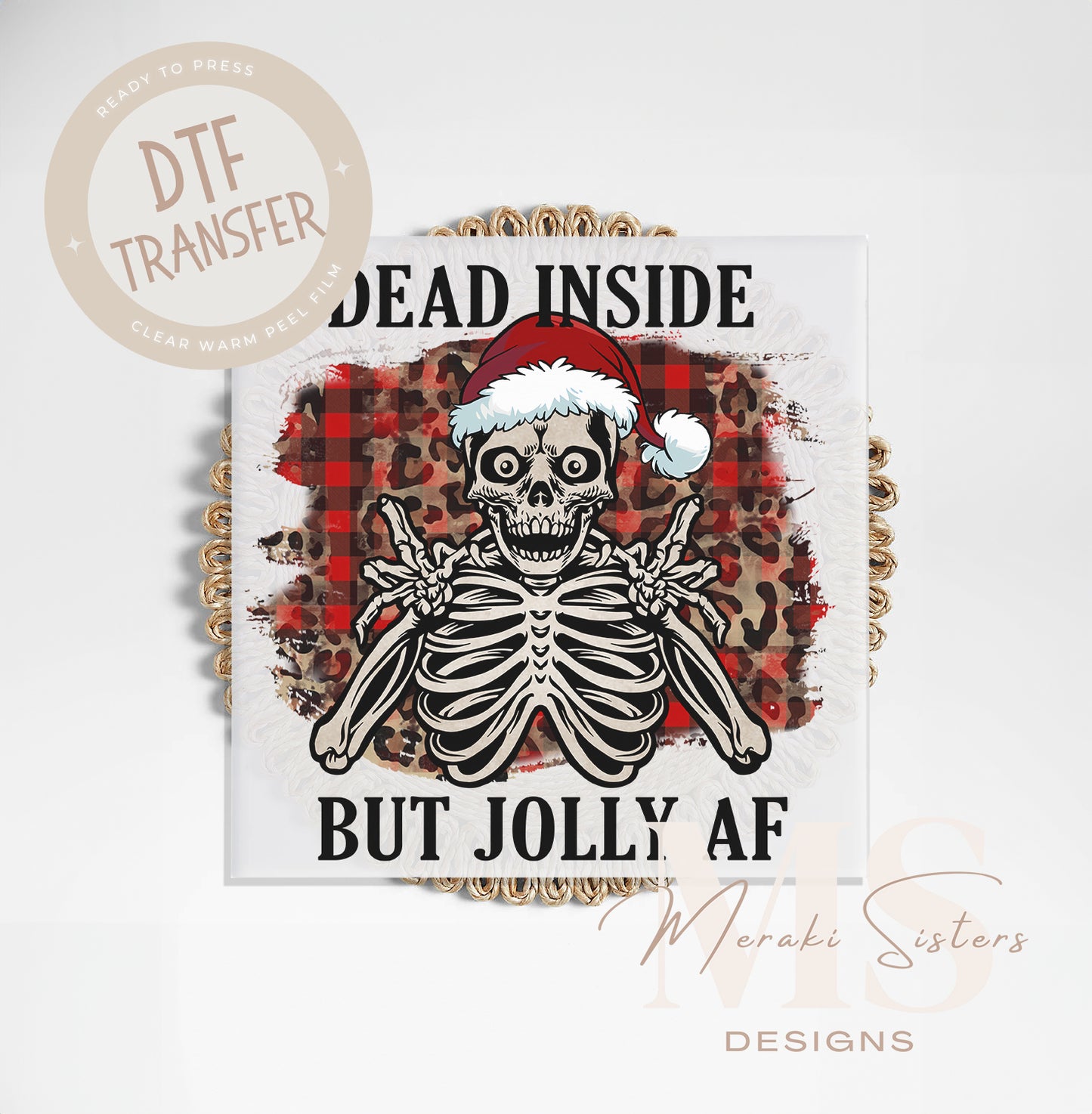Dead Inside But Jolly Leopard/Plaid DTF Transfer