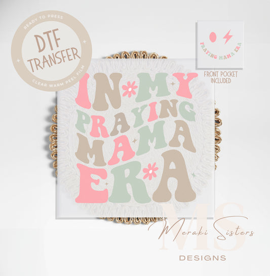Praying Mama Era DTF Transfer