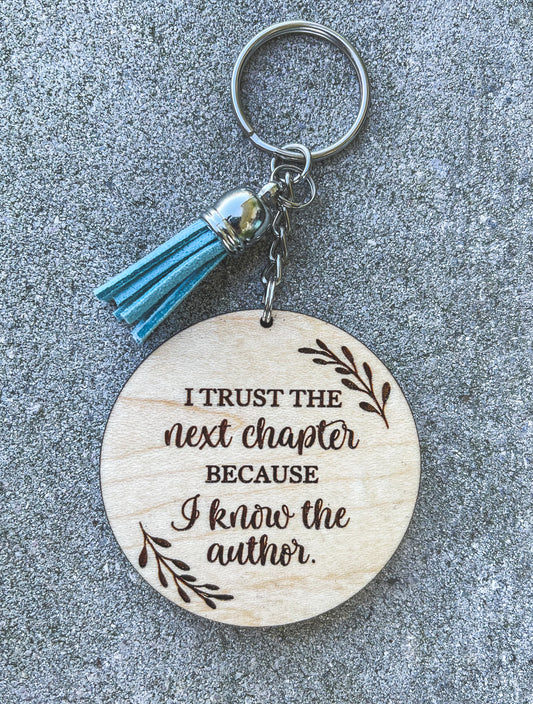 Trust The Next Chapter Key Chain with Tassel