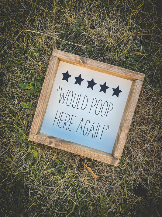 5 Star “Would poop here again”
