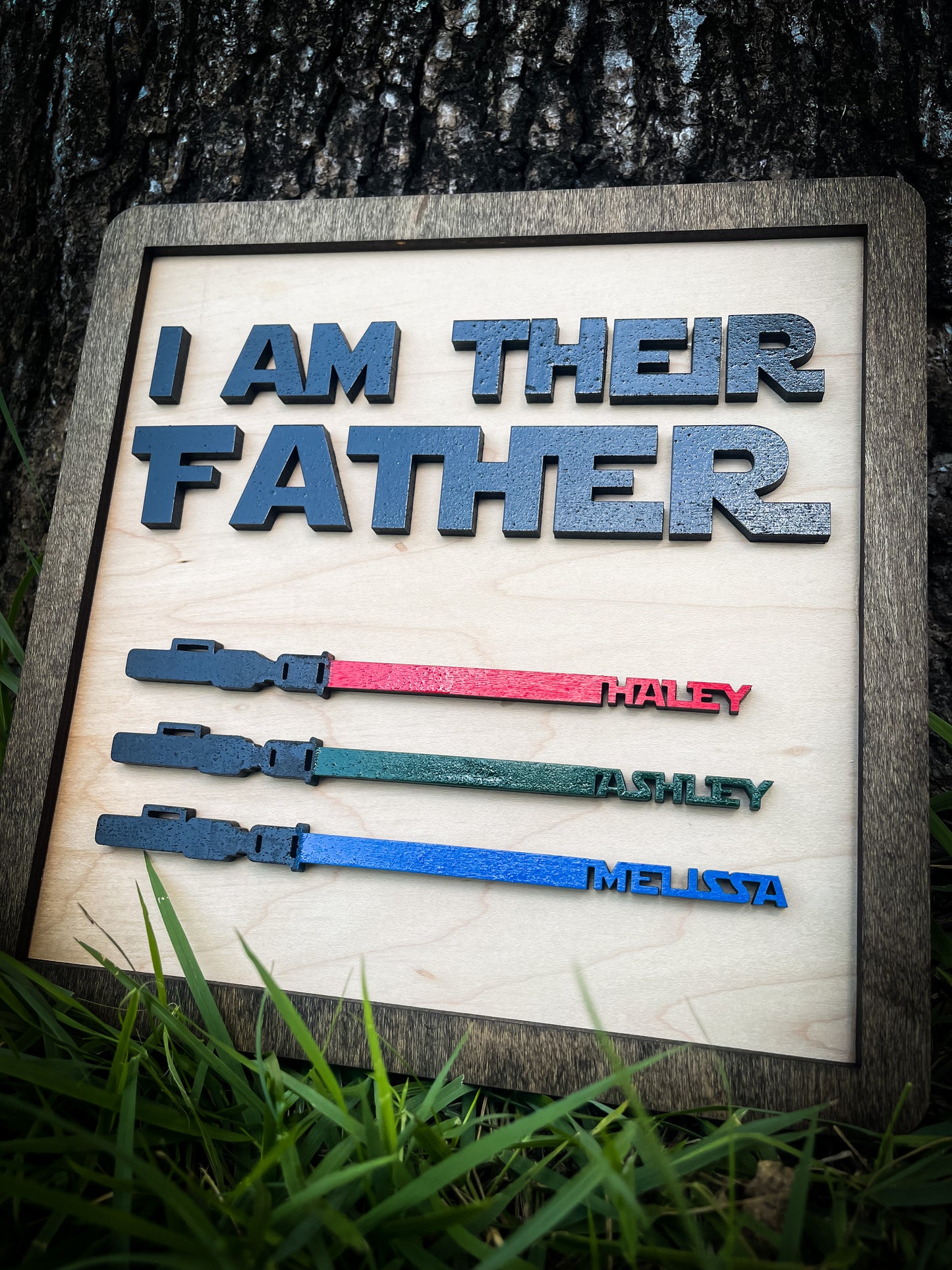 I Am Their Father Sign
